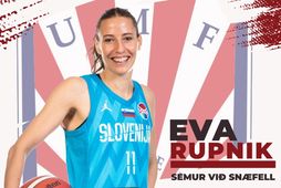 Slóvenska landsliðskonan Eva Rupnik er gengin í raðir Snæfells.
